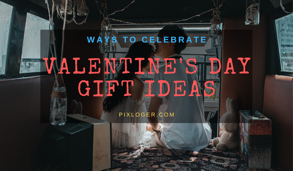 Valentine's day gift ideas
